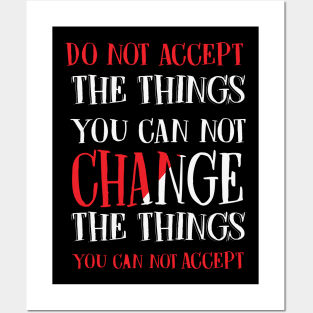 Change the things you can not accept, Black history, Civil Rights Posters and Art